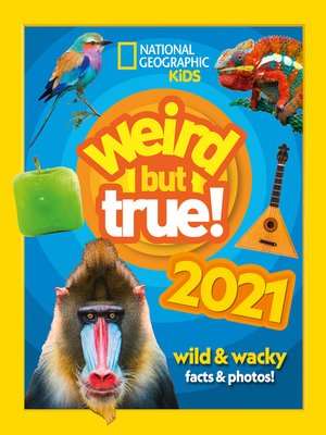 cover image of Weird but True! 2021
